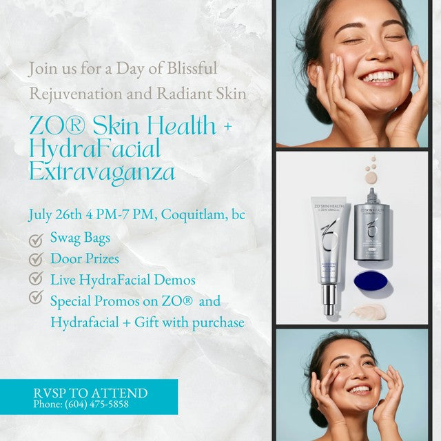 July 26th The ZO® Skin Health + HydraFacial Extravaganza (Coquitlam